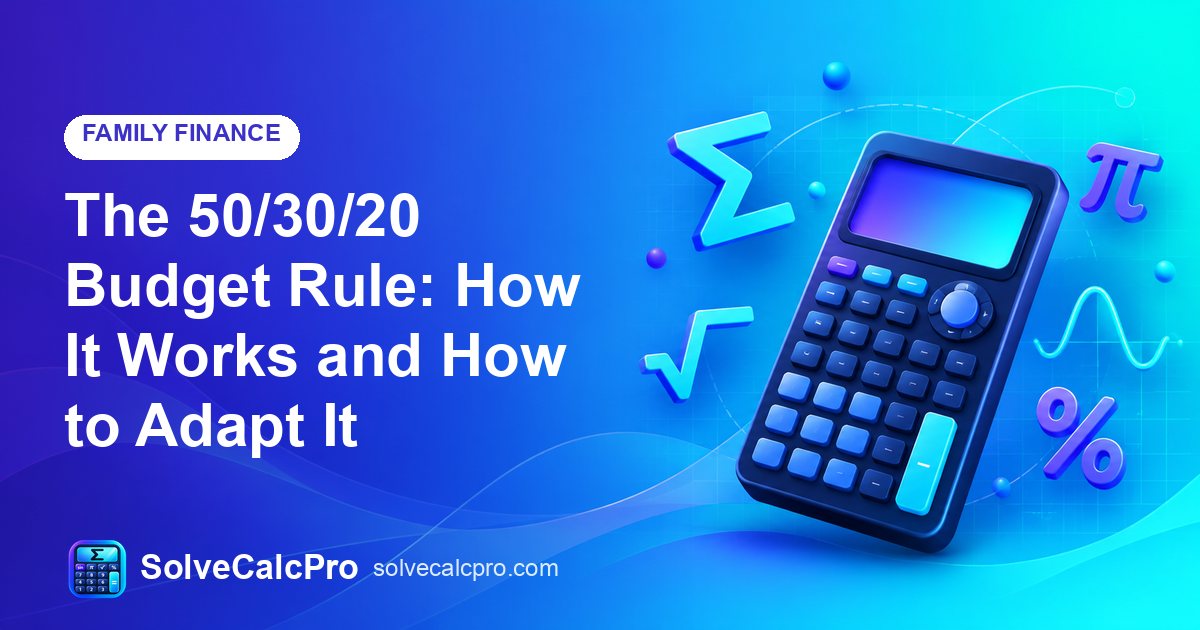 The 50/30/20 Budget Rule: How It Works and How to Adapt It – feature image