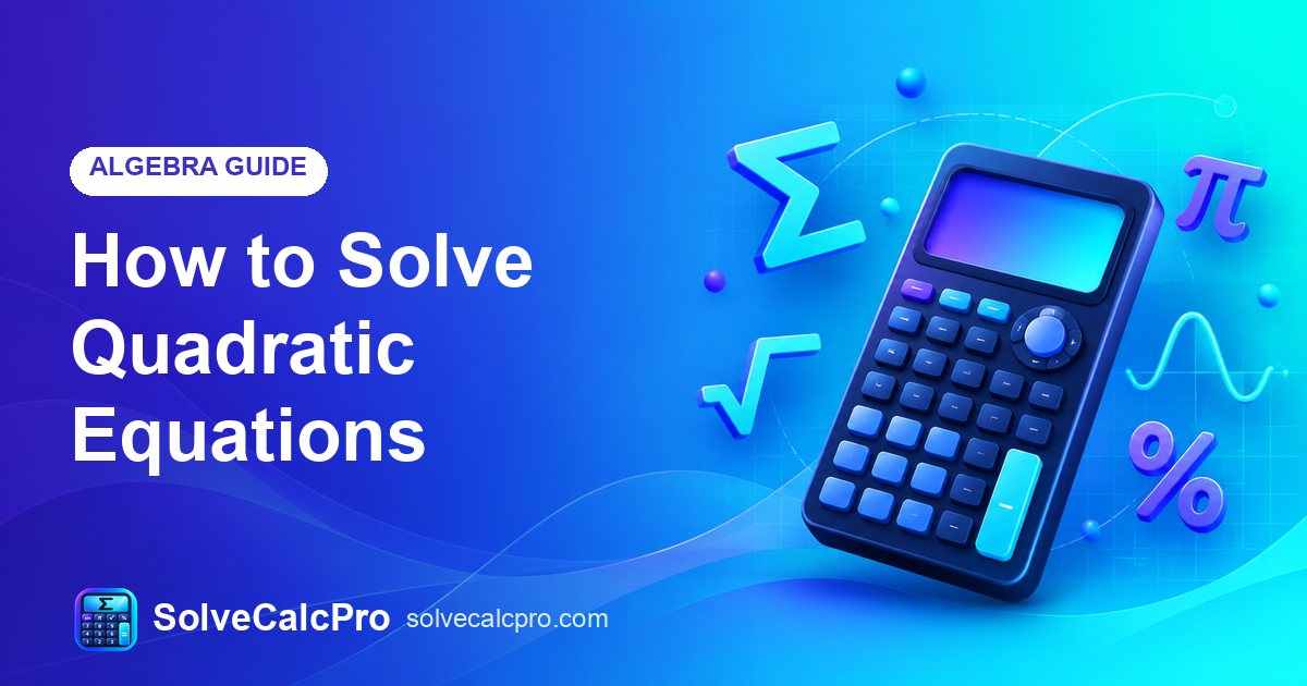 How to Solve Quadratic Equations – feature image