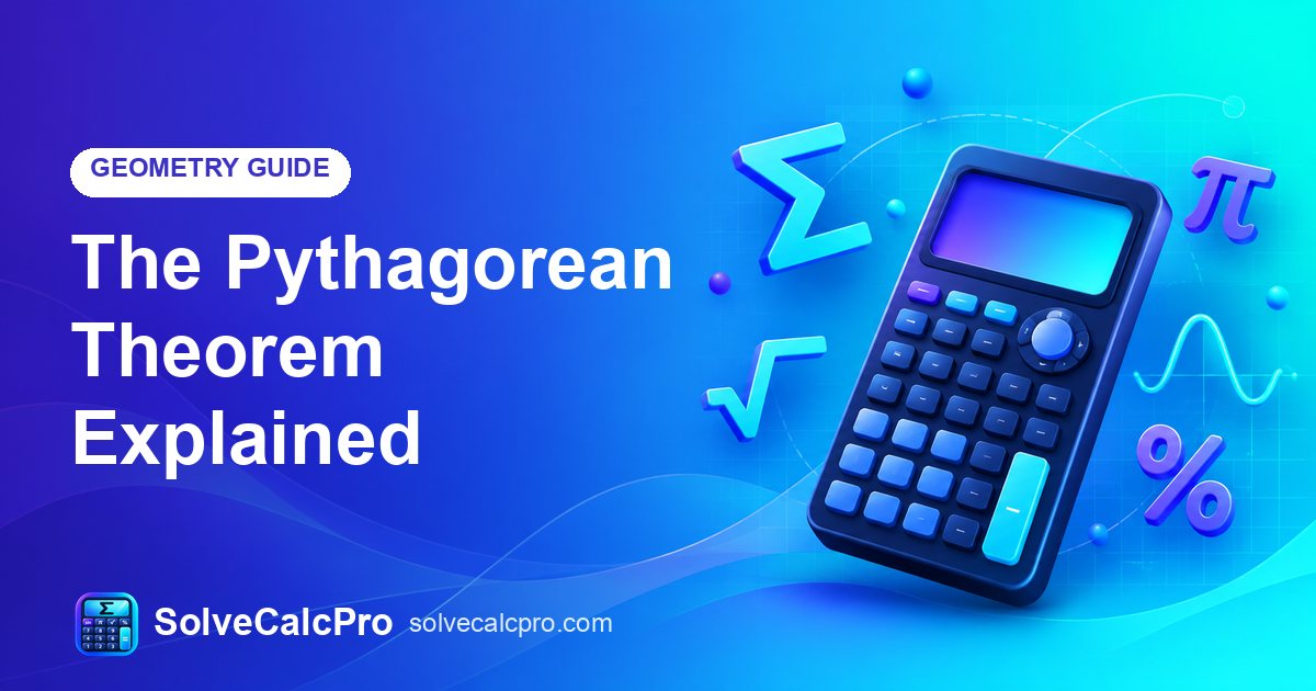 The Pythagorean Theorem Explained – feature image