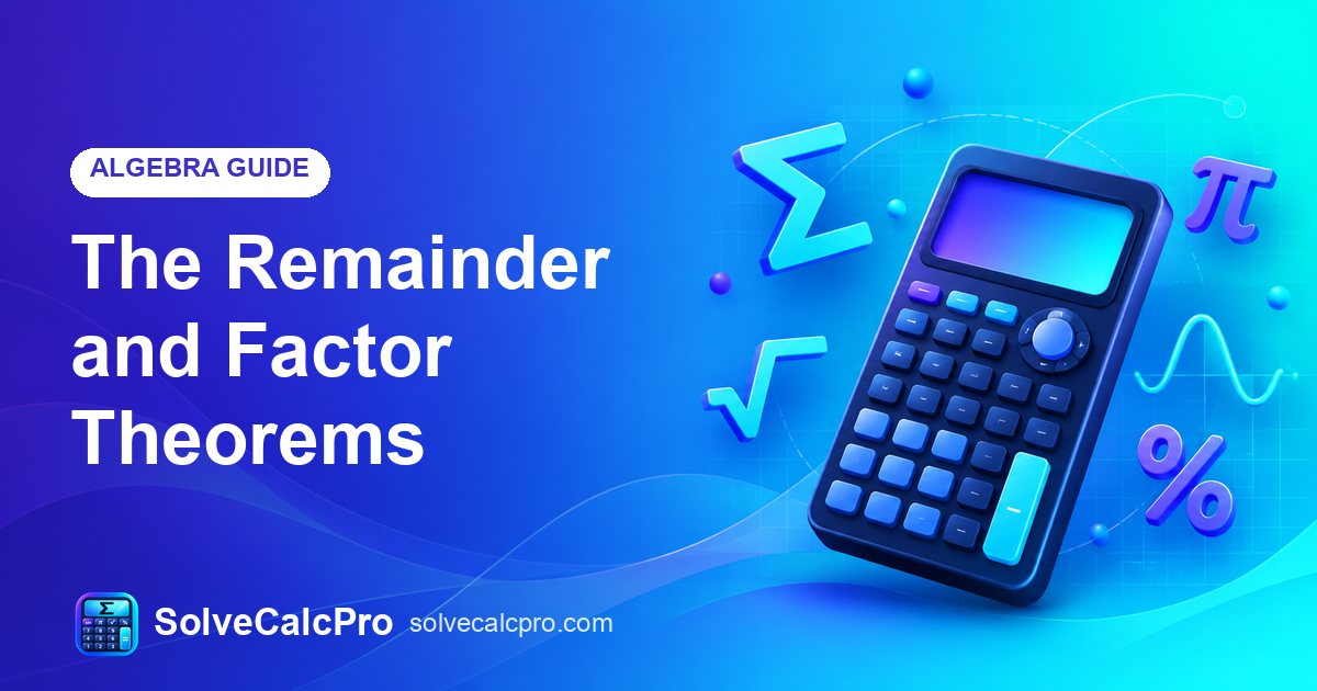 The Remainder and Factor Theorems – feature image