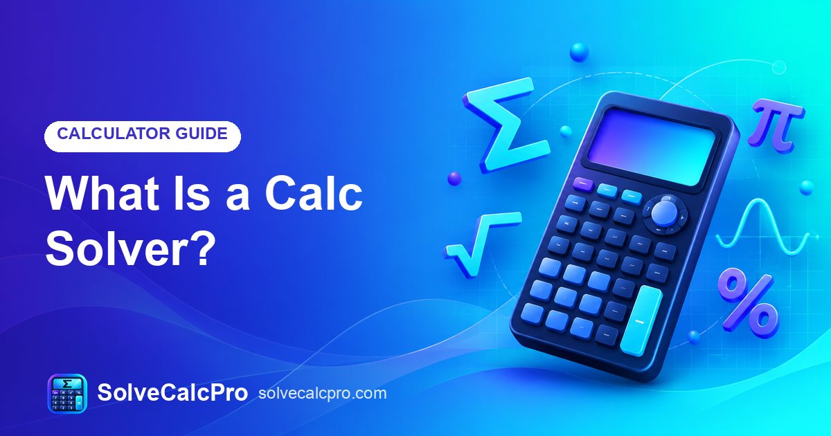 What Is a Calc Solver? – feature image