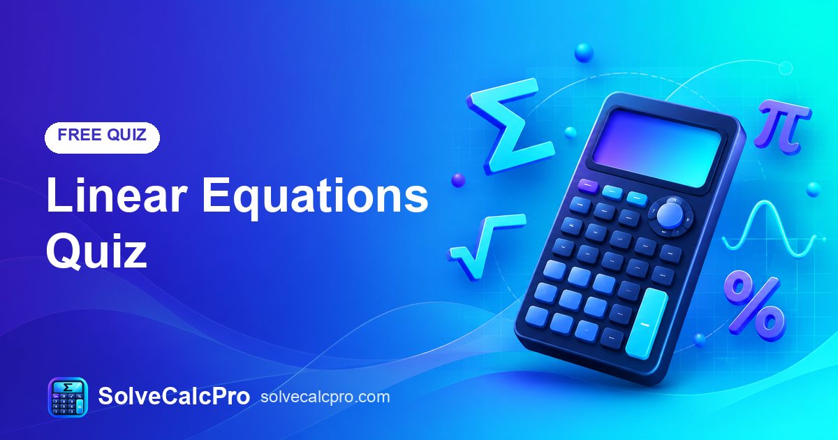 Linear Equations Quiz – free practice
